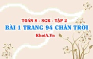 Bài 1 trang 94 Toán 8 Chân trời sáng tạo Tập 2